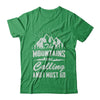 The Mountains Are Calling And I Must Go T-Shirt & Hoodie | Teecentury.com