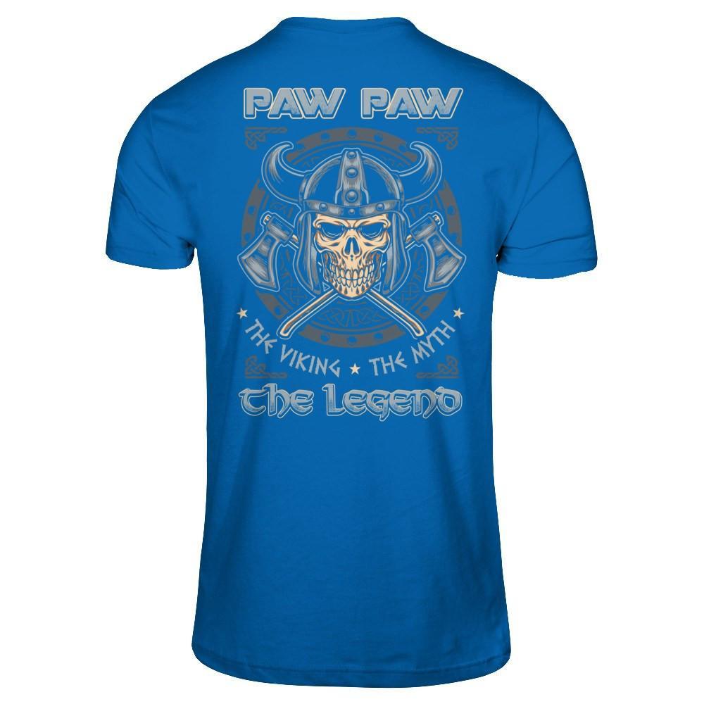 Paw Paw The Viking The Myth The Legend T-Shirt & Hoodie | Teecentury.com