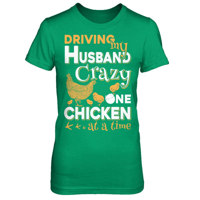 Driving My Husband Crazy One Chicken At A Time T-Shirt & Hoodie | Teecentury.com