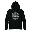 You Don't Scare Me I Have Three Daughters And A Wife Fathers Day T-Shirt & Hoodie | Teecentury.com