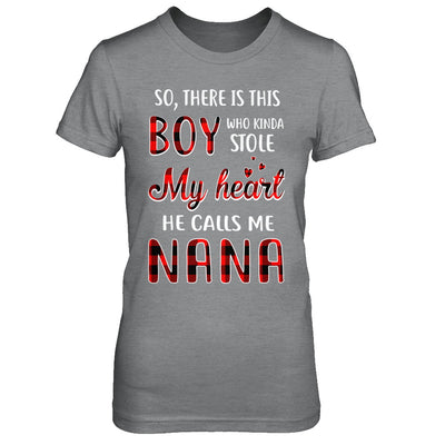 This Boy Who Kinda Stole My Heart He Calls Me Nana T-Shirt & Hoodie | Teecentury.com