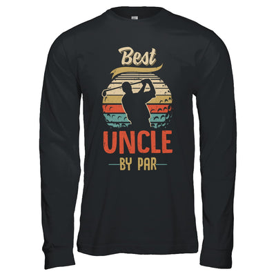 Vintage Best Uncle By Par Fathers Day Funny Golf Gift T-Shirt & Hoodie | Teecentury.com