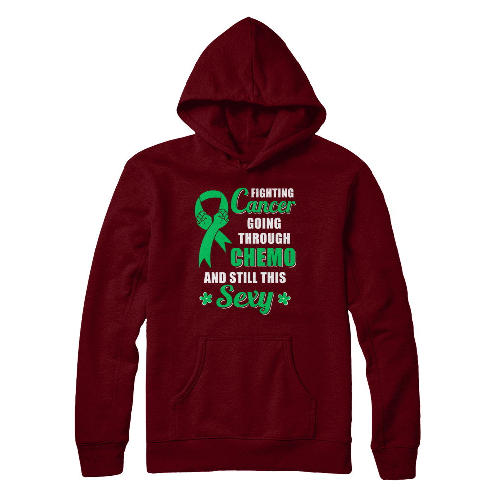 Fighting Cancer Chemo And Still This Sexy Green Awareness T-Shirt & Hoodie | Teecentury.com