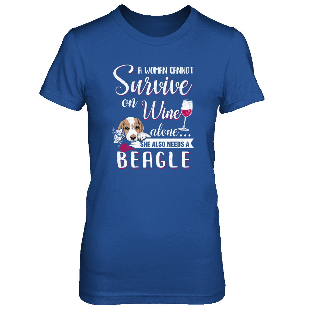 A Woman Can't Survive On Wine Alone Beagle Dog T-Shirt & Tank Top | Teecentury.com