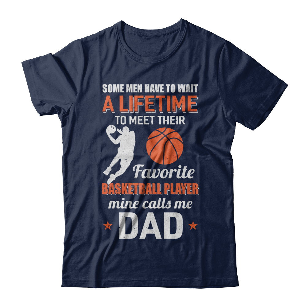 Funny My Favorite Basketball Player Calls Me Dad T-Shirt & Hoodie | Teecentury.com