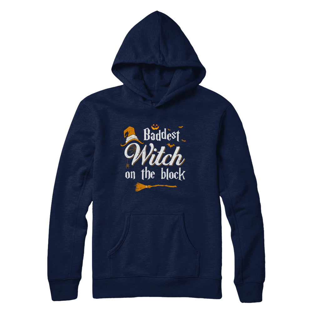 Baddest Witch On The Block T-Shirt & Sweatshirt | Teecentury.com
