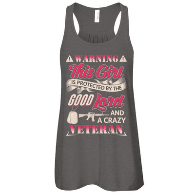 This Girl Is Protected By The Good Lord And A Crazy Veteran T-Shirt & Tank Top | Teecentury.com