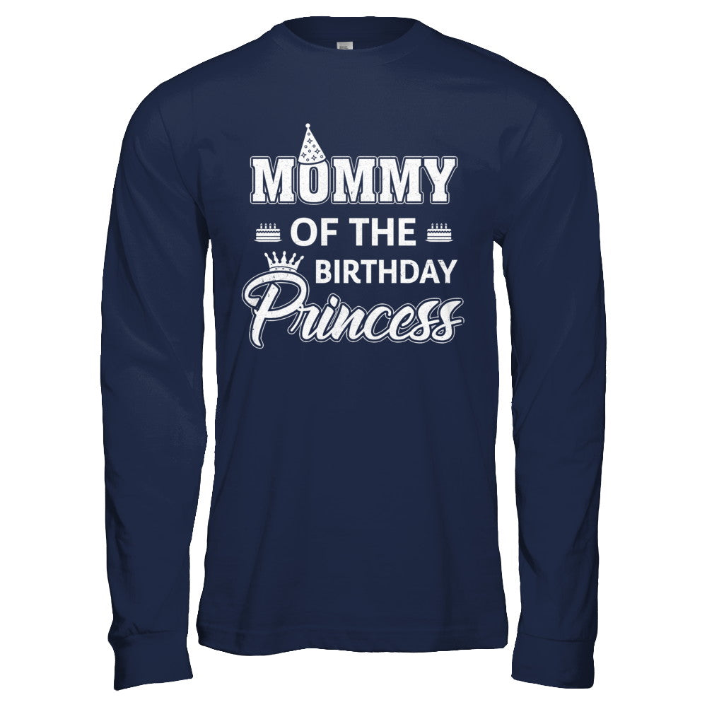 Mommy Of The Birthday Princess Mothers Day T-Shirt & Hoodie | Teecentury.com