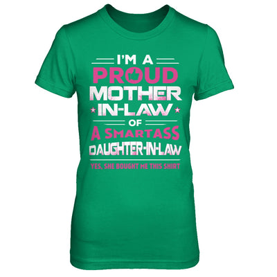 Proud Mother-In-Law Of A Smartass Daughter-In-Law T-Shirt & Hoodie | Teecentury.com