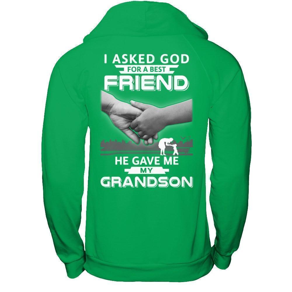 I Asked God For A Best Friend He Gave Me My Grandson T-Shirt & Hoodie | Teecentury.com