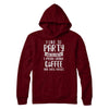 I Like To Party And By Party I Mean Drink Coffee Show Houses T-Shirt & Hoodie | Teecentury.com