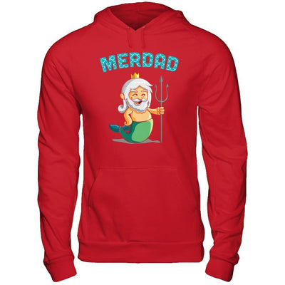 Merdad Father Of A Mermaid T-Shirt & Hoodie | Teecentury.com
