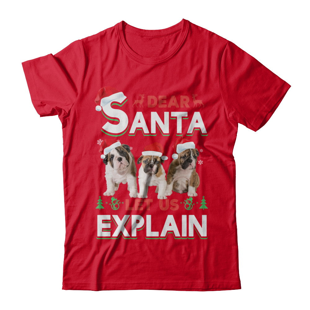 Dear Santa Funny Bulldogs Puppies Christmas Gift T-Shirt & Hoodie | Teecentury.com