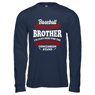 Baseball Brother I'm Just Here For The Concession Stand T-Shirt & Hoodie | Teecentury.com