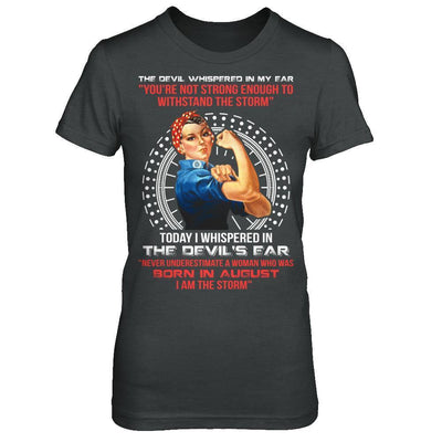 I Whispered Devil Ear Woman Who Was Born In August T-Shirt & Hoodie | Teecentury.com