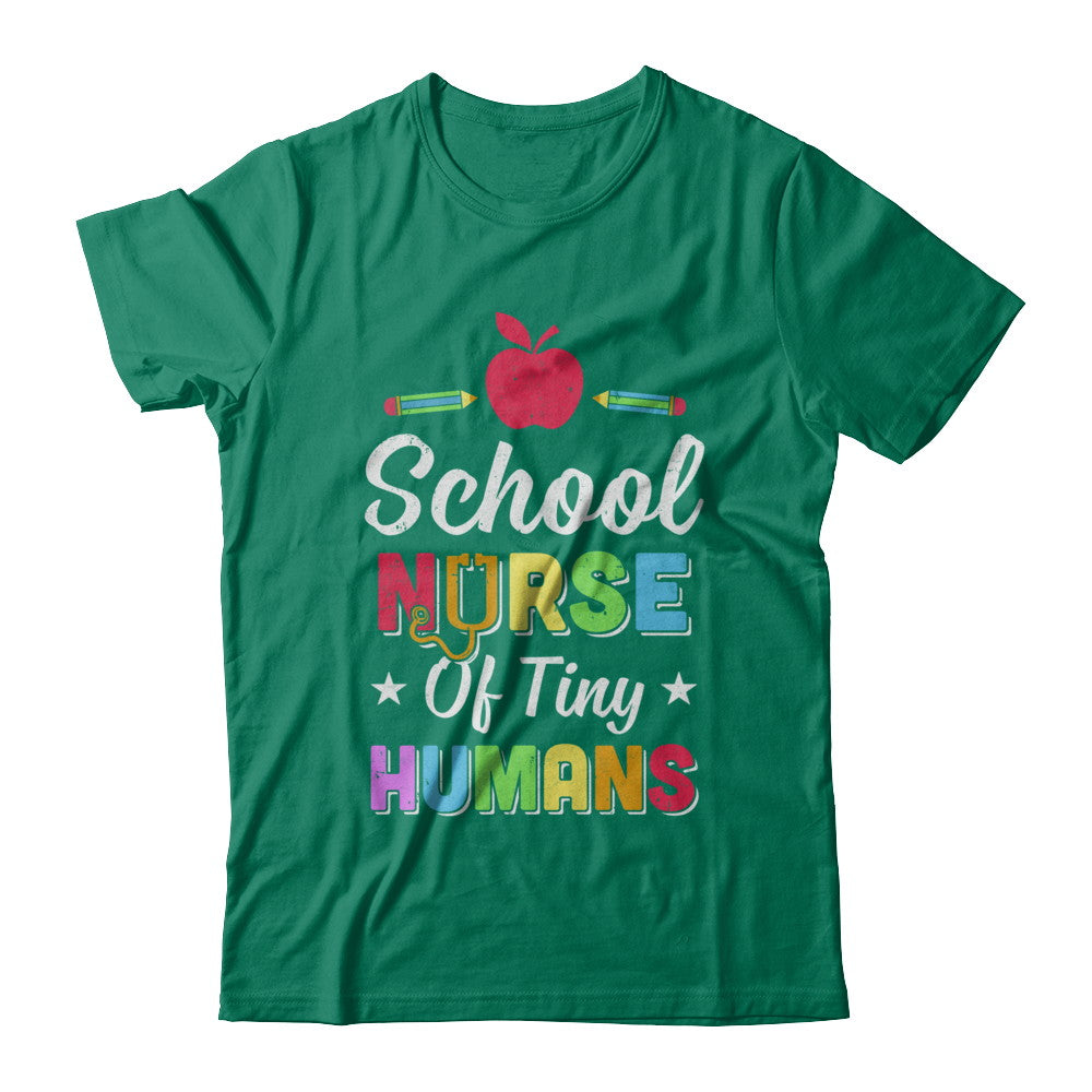 School Nurse Of Tiny Humans T-Shirt & Hoodie | Teecentury.com