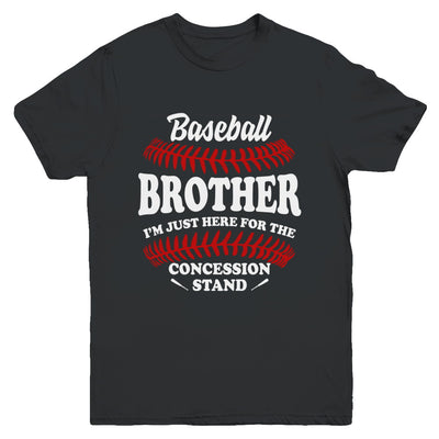 Baseball Brother I'm Just Here For The Concession Stand Youth Youth Shirt | Teecentury.com