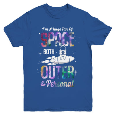 I'm A Huge Fan Of Space Both Outer And Personal Youth Youth Shirt | Teecentury.com