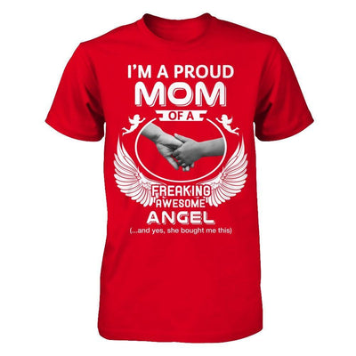 I'm A Proud Mom Of A Freaking Awesome Angel T-Shirt & Hoodie | Teecentury.com