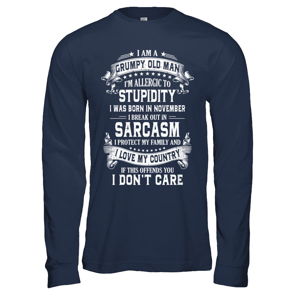 I Am A Grumpy Old Man I Was Born In November Birthday T-Shirt & Hoodie | Teecentury.com