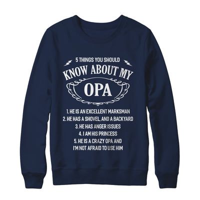 5 Things You Should Know About My Opa Granddaughter T-Shirt & Sweatshirt | Teecentury.com