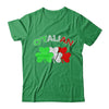 Italian O'talian Italy Flag Italia St Patricks Day T-Shirt & Hoodie | Teecentury.com