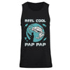 Reel Cool Pap Pap T-Shirt & Hoodie | Teecentury.com