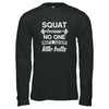 Squats Because Nobody Raps About Little Butts T-Shirt & Tank Top | Teecentury.com