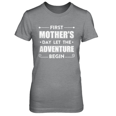 First Mother's Day Let The Adventure Begin Mommy T-Shirt & Hoodie | Teecentury.com