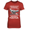 Someone Has Me Wrapped Around Their Little Finger Nana T-Shirt & Hoodie | Teecentury.com