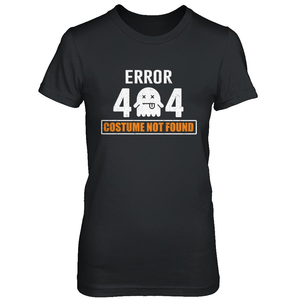 Funny Halloween Error 404 Costume Not Found T-Shirt & Hoodie | Teecentury.com