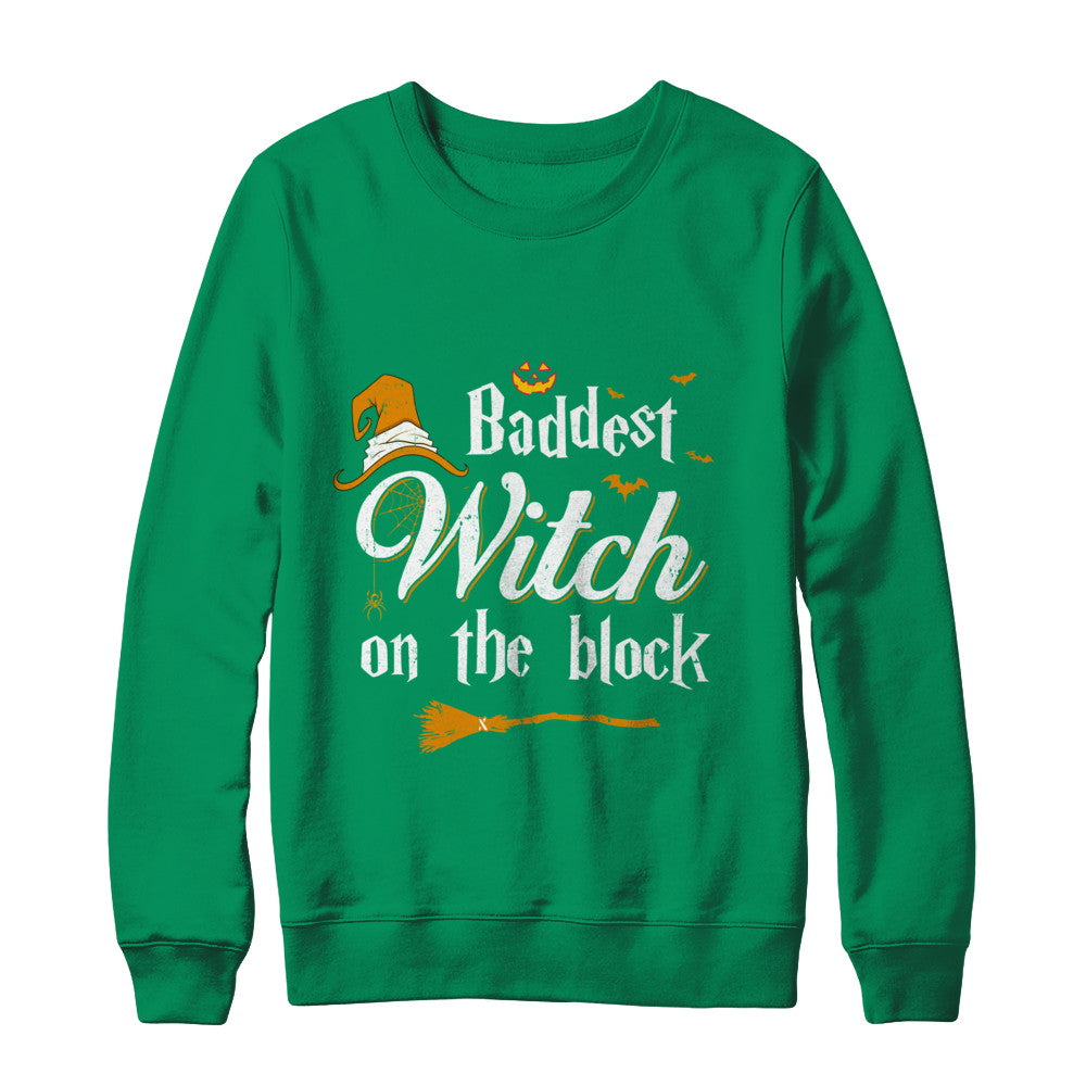 Baddest Witch On The Block T-Shirt & Sweatshirt | Teecentury.com