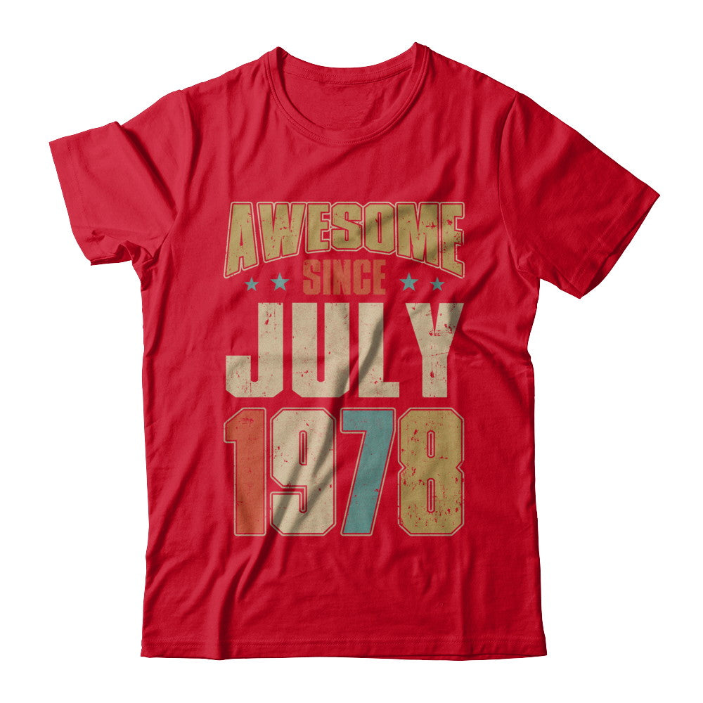 Vintage Retro Awesome Since July 1978 44th Birthday T-Shirt & Hoodie | Teecentury.com