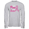 I Wear Pink For My Sister Breast Cancer Awareness T-Shirt & Hoodie | Teecentury.com