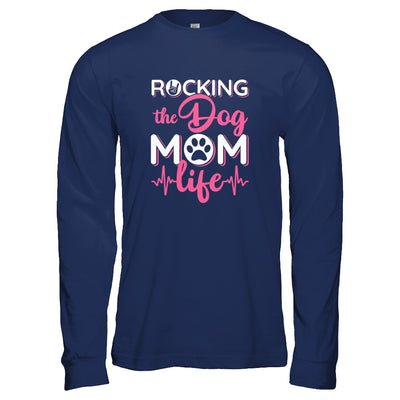 Rocking The Dog Mom Life T-Shirt & Tank Top | Teecentury.com