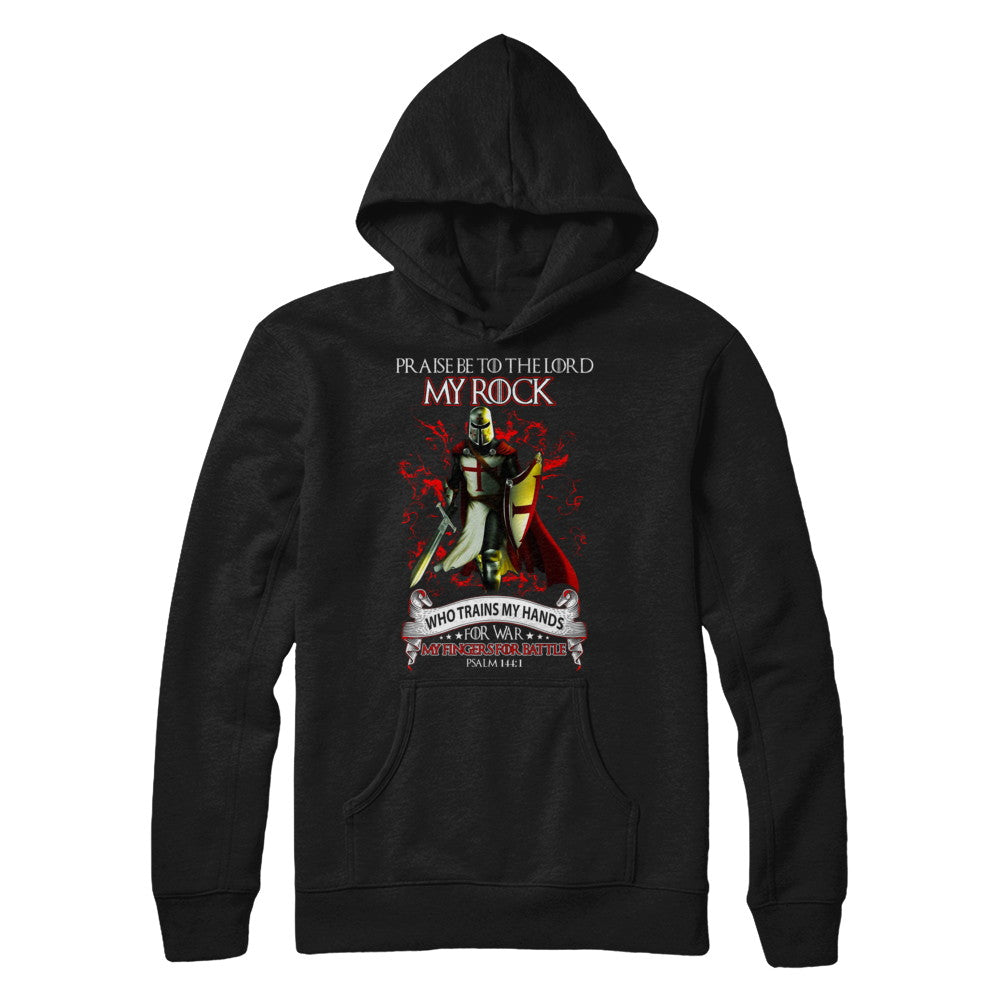 Praise The Lord My Rock Who Trains My Hands For War T-Shirt & Hoodie | Teecentury.com