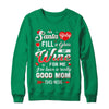 Santa Baby Fill A Glass Of Wine Good Mom T-Shirt & Sweatshirt | Teecentury.com