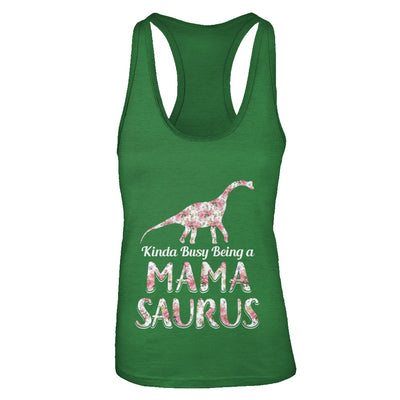 Mama Saurus Dinosaur Kinda Busy Being A Mamasaurus T-Shirt & Tank Top | Teecentury.com