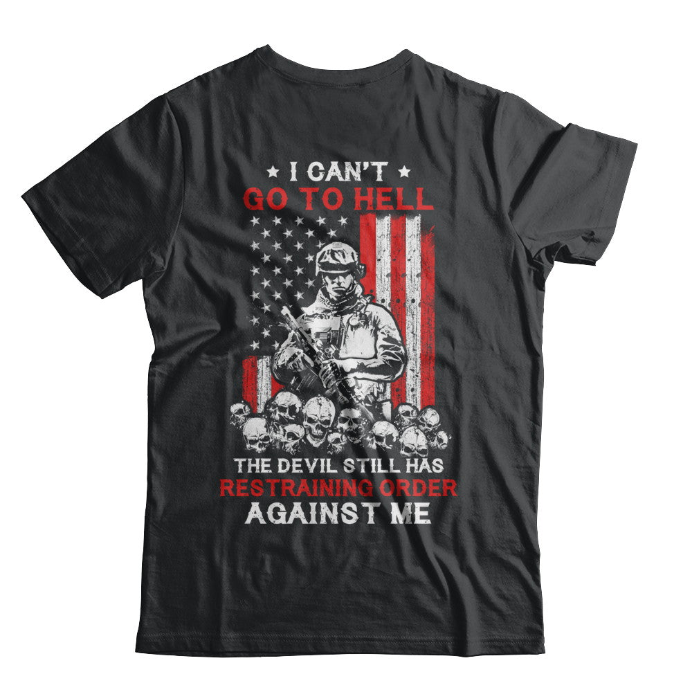 I Cant Go To Hell The Devil Against Me Army Veteran T-Shirt & Hoodie | Teecentury.com