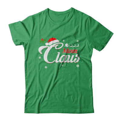 Matching Family Christmas Mom Claus T-Shirt & Sweatshirt | Teecentury.com