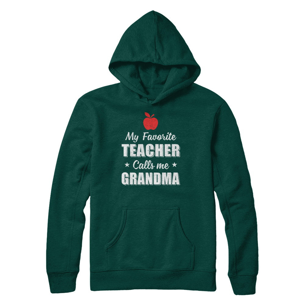 My Favorite Teacher Calls Me Grandma Mothers Day T-Shirt & Hoodie | Teecentury.com