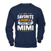 My Favorite People Call Me Mimi T-Shirt & Hoodie | Teecentury.com