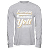 Lacrosse Grandmas Yell Loudest T-Shirt & Hoodie | Teecentury.com