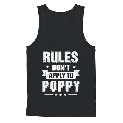 Grandfather Rules Don't Apply To Poppy T-Shirt & Hoodie | Teecentury.com