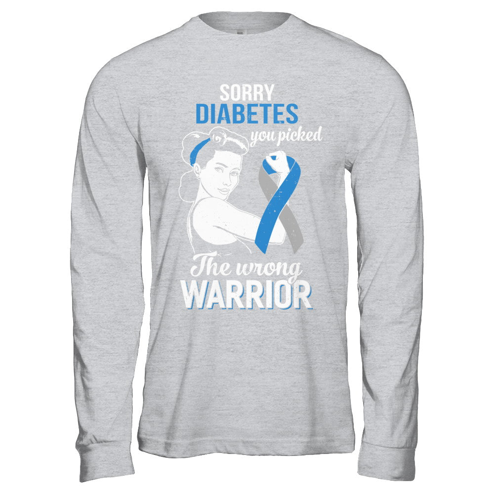 Sorry Diabetes You Picked The Wrong Warrior Diabetes T-Shirt & Hoodie | Teecentury.com
