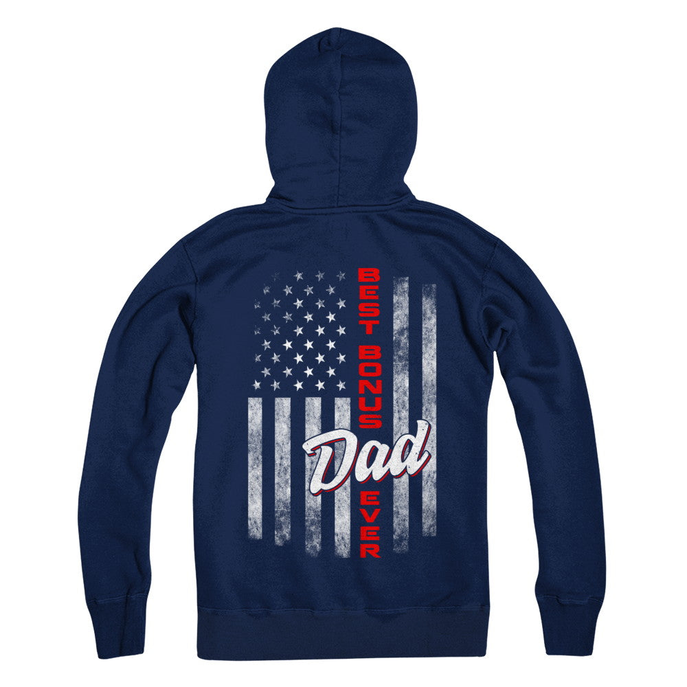 Best Bonus Dad Ever American Flag 4Th Of July Fathers Day T-Shirt & Hoodie | Teecentury.com