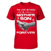 The Love Between A Mother And Son Is Forever T-Shirt & Hoodie | Teecentury.com