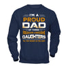 I'm Proud Dad Of Three Freaking Awesome Daughters T-Shirt & Hoodie | Teecentury.com