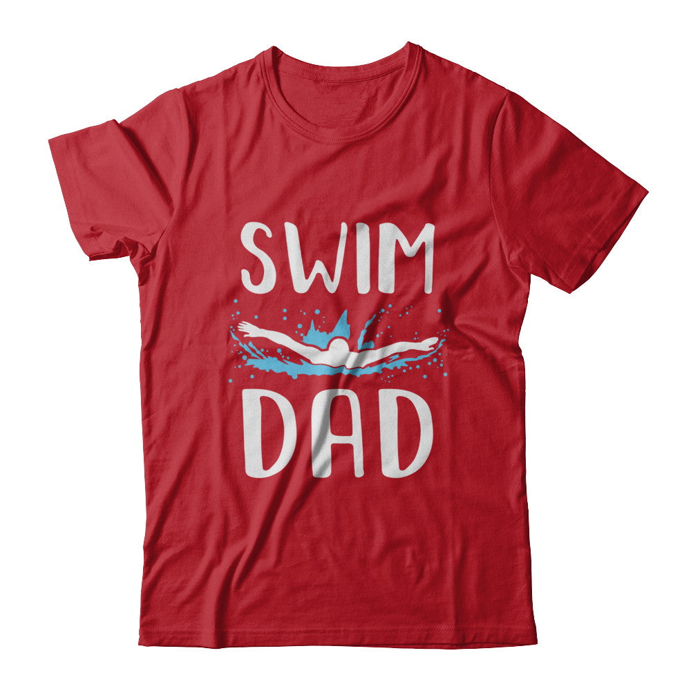 Swim Dad Funny Swimming Fathers Day Gift T-Shirt & Hoodie | Teecentury.com