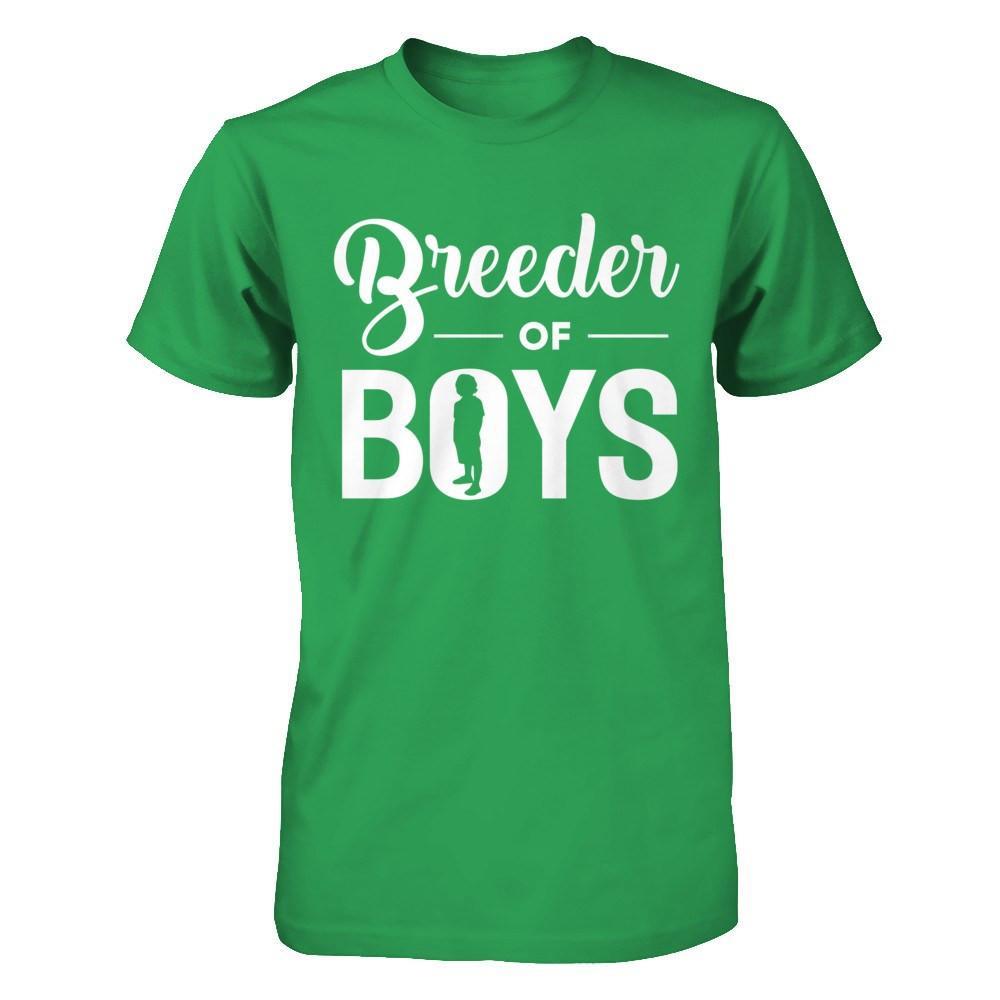 Breeder Of Boys T-Shirt & Hoodie | Teecentury.com